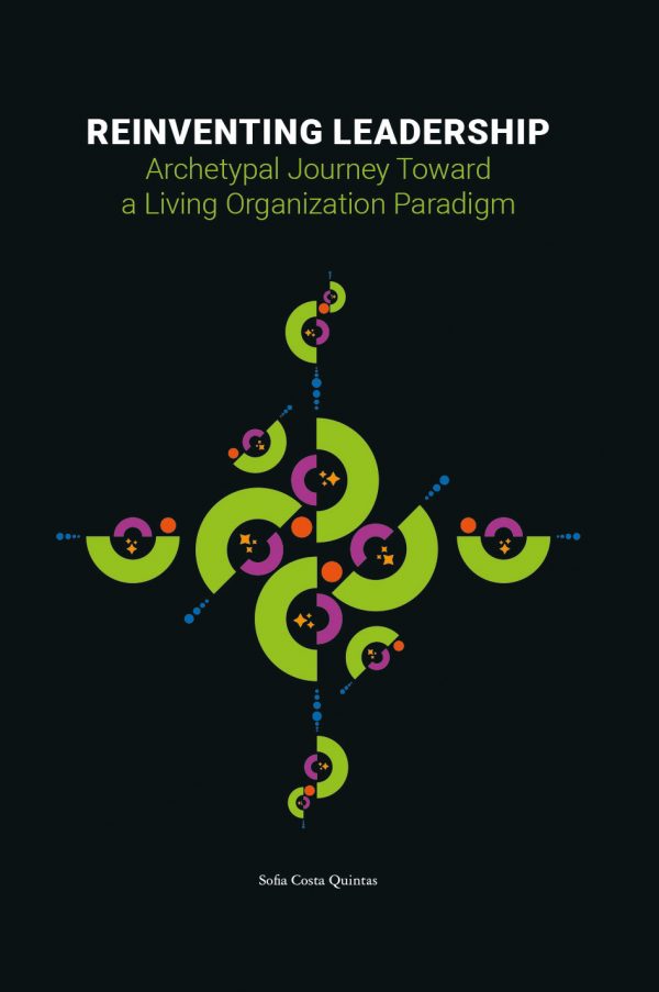 Reinventing leadership archetypal journey toward a living Organisation system